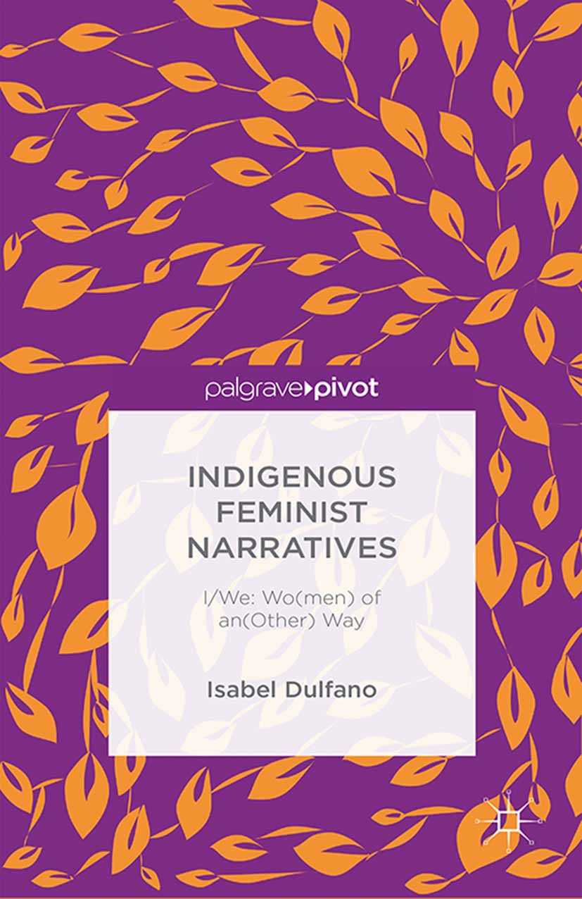 Dulfano, Isabel - Indigenous Feminist Narratives, ebook