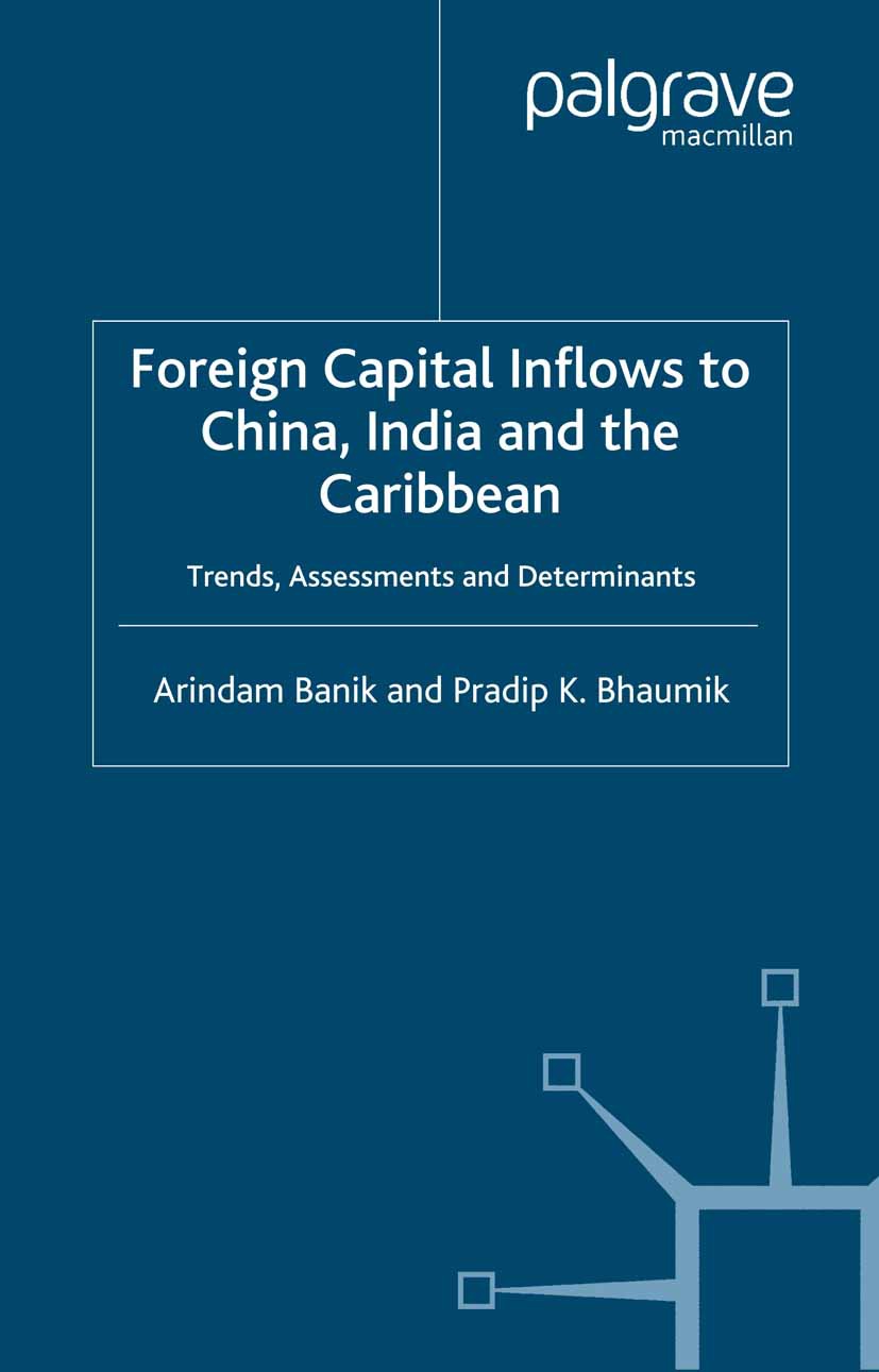 Banik, Arindam - Foreign Capital Inflows to China, India and the Caribbean, e-kirja
