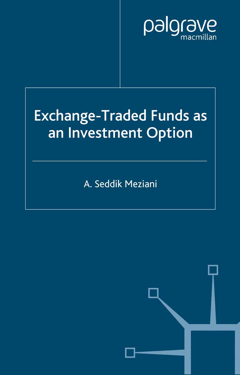 Meziani, A. Seddik - Exchange-Traded Funds as an Investment Option, e-kirja