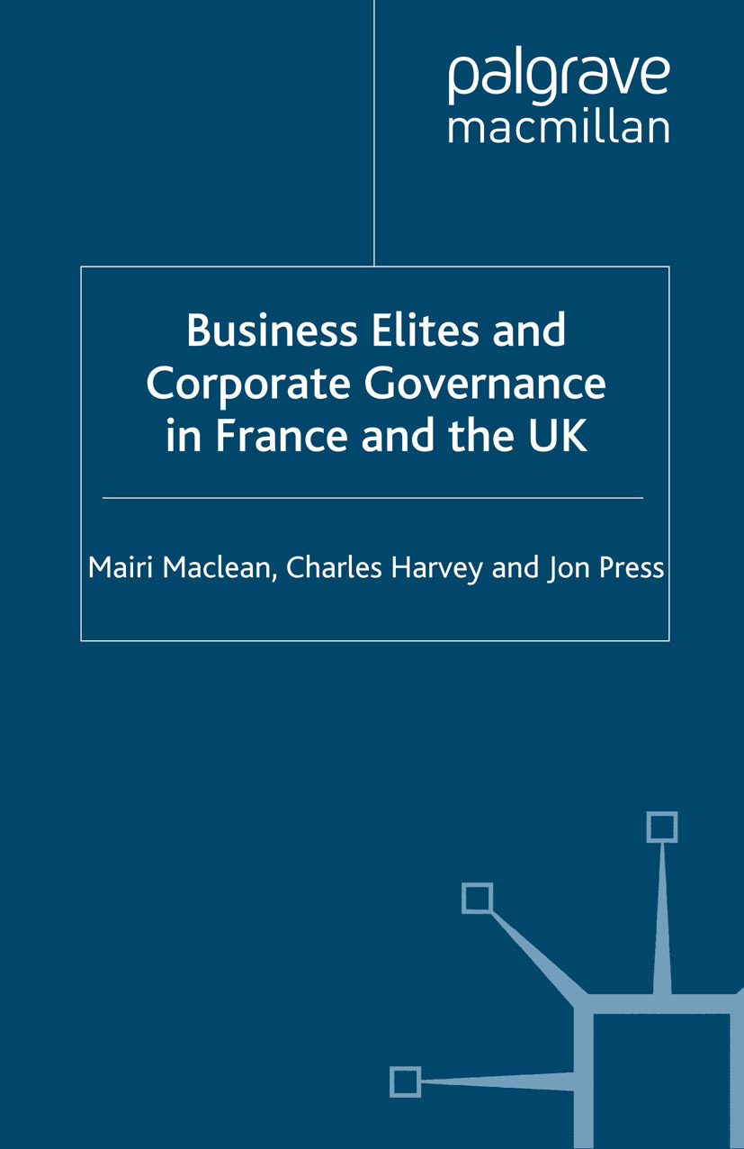 Harvey, Charles - Business Elites and Corporate Governance in France and the UK, e-kirja