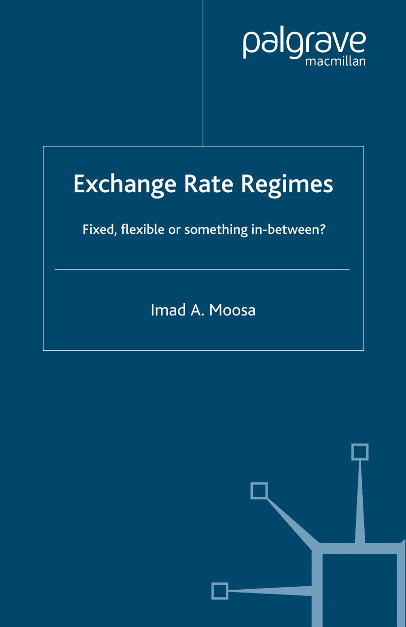 Moosa, Imad A. - Exchange Rate Regimes, ebook