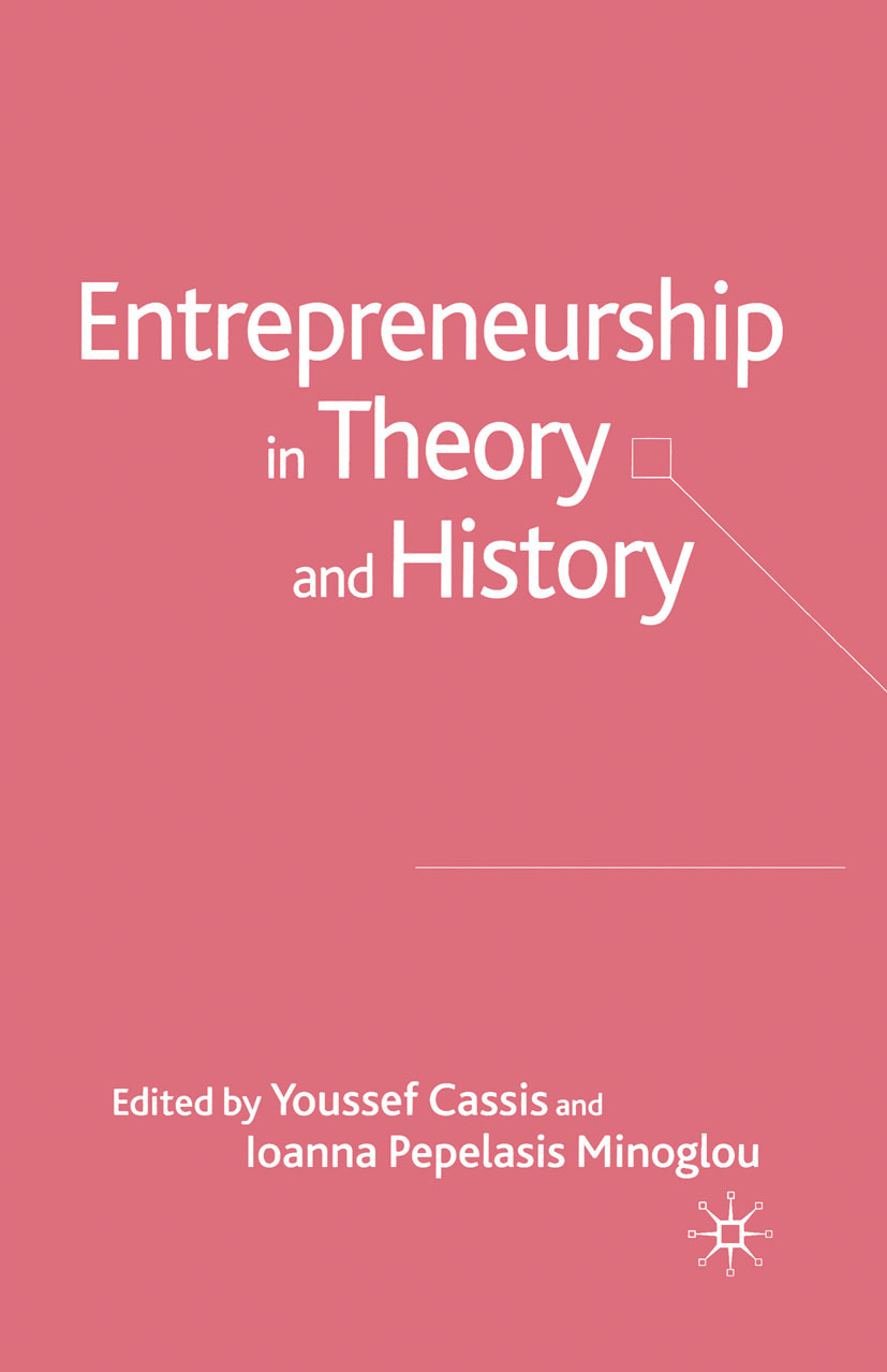 Cassis, Youssef - Entrepreneurship in Theory and History, e-bok