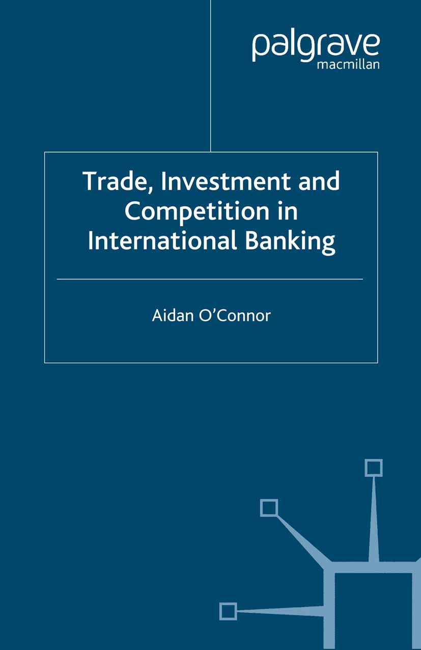 O’Connor, Aidan - Trade, Investment and Competition in International Banking, e-kirja