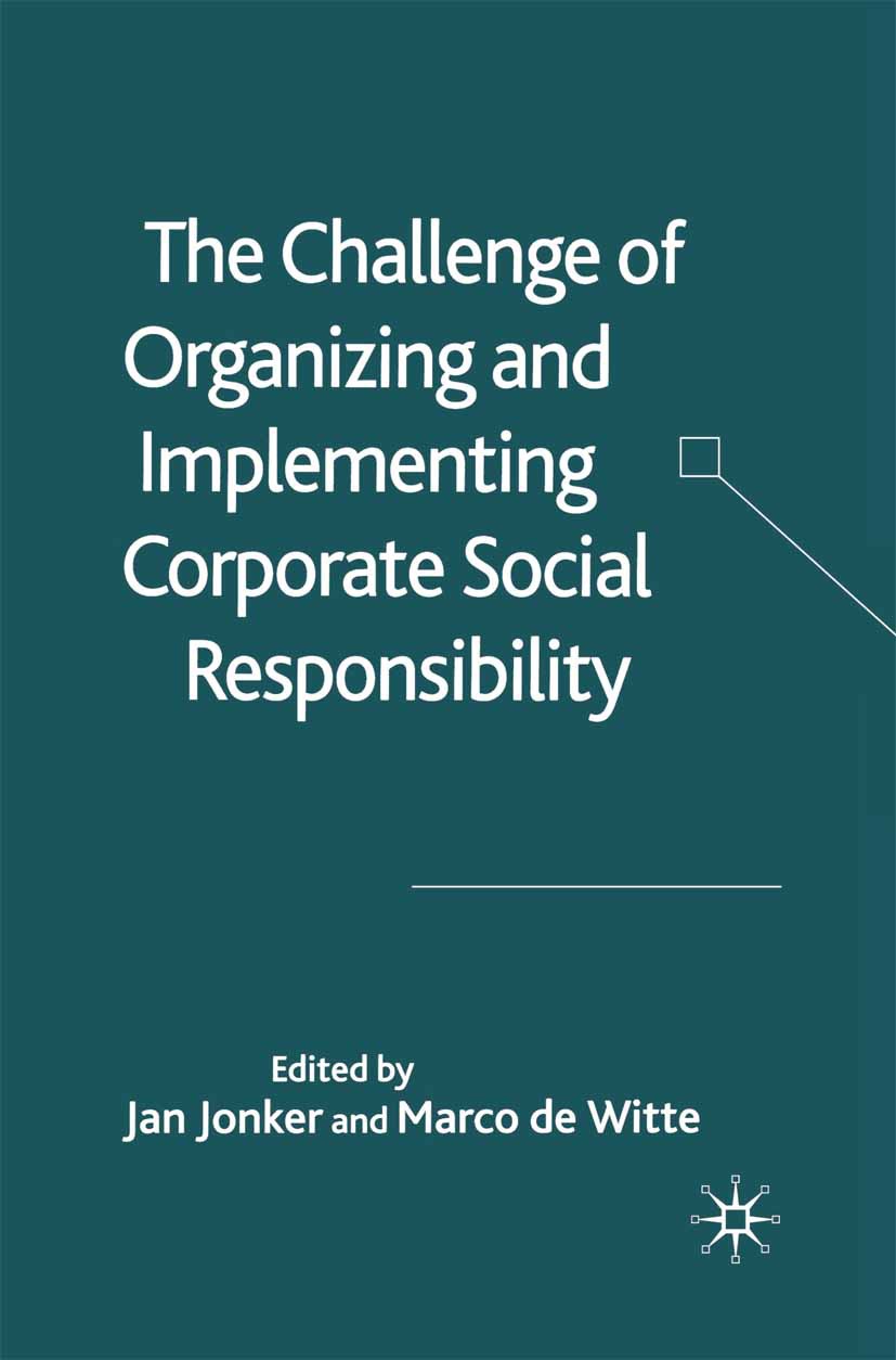 Jonker, Jan - The Challenge of Organizing and Implementing Corporate Social Responsibility, ebook