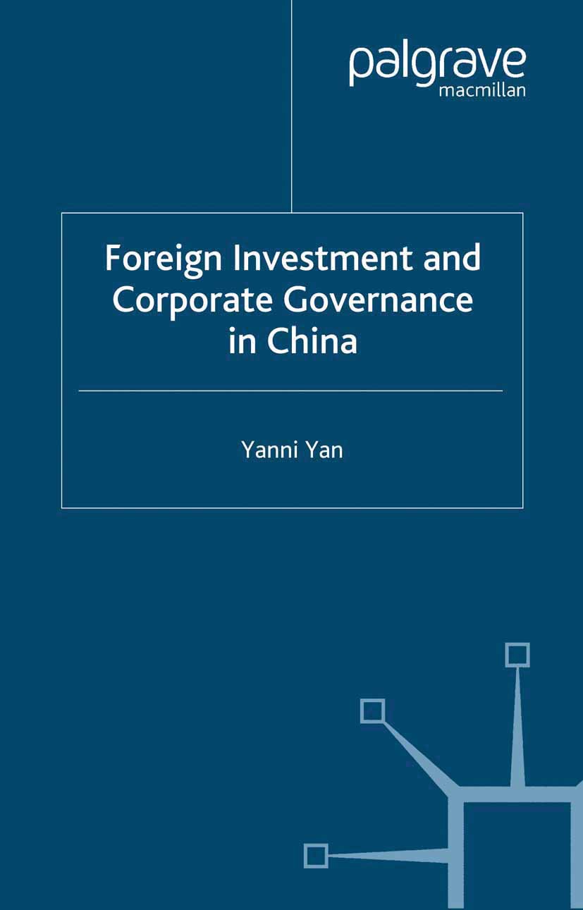 Yan, Yanni - Foreign Investment and Corporate Governance in China, e-kirja