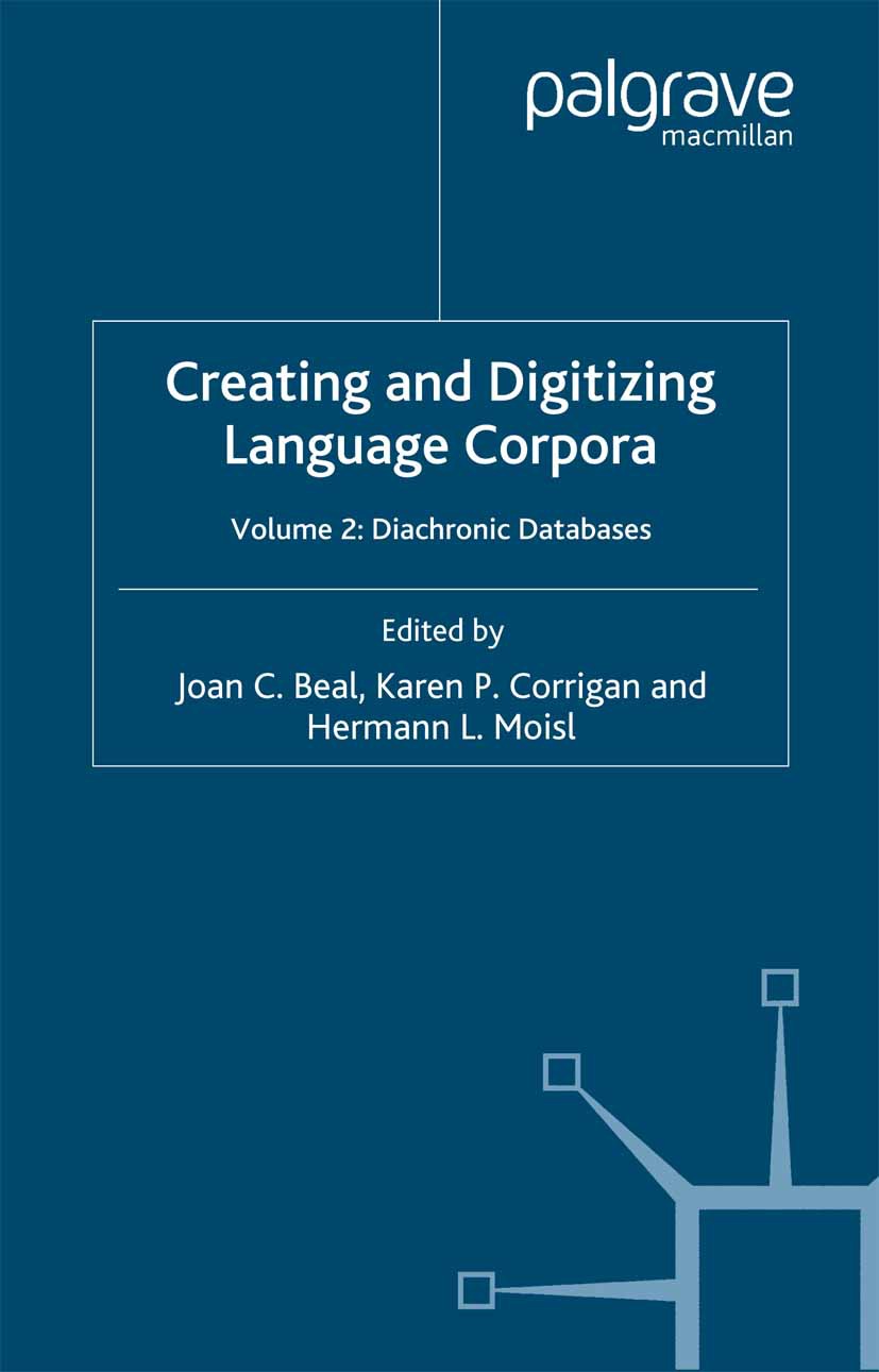 Beal, Joan C. - Creating and digitizing language corpora, ebook