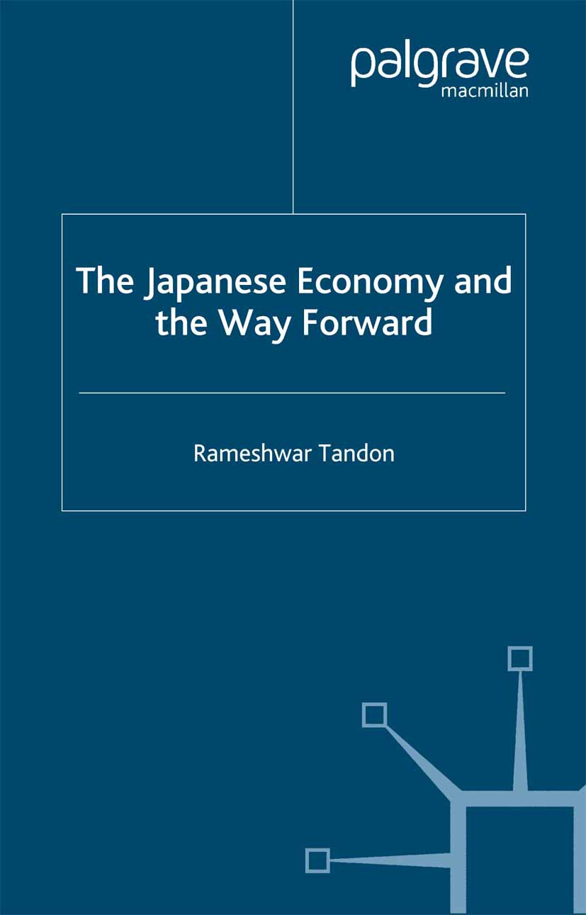 Tandon, Rameshwar - The Japanese Economy and the Way Forward, e-kirja