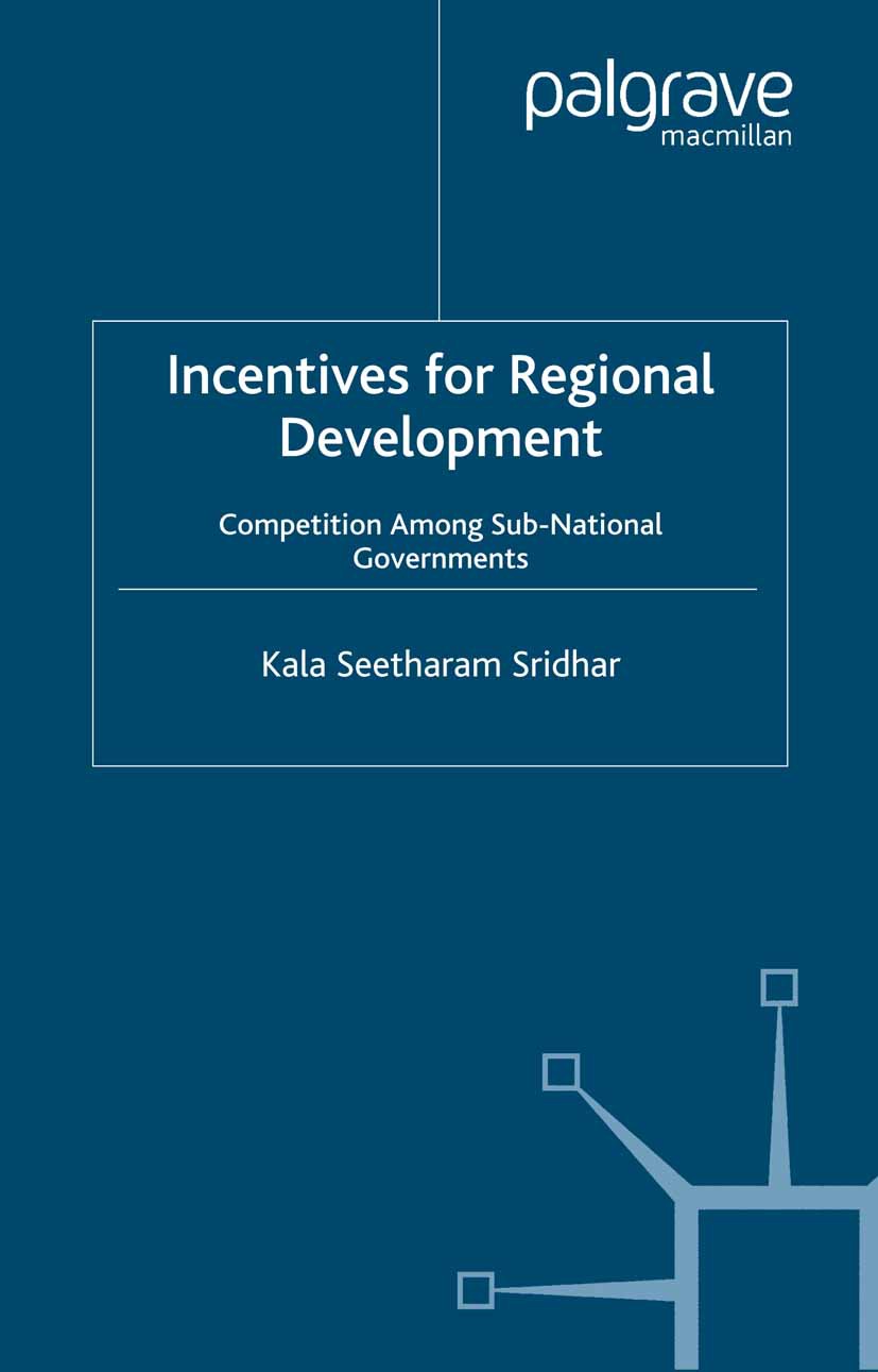 Sridhar, Kala Seetharam - Incentives for Regional Development, ebook