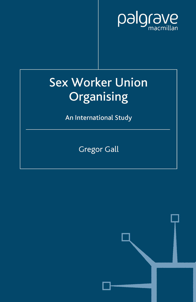 Gall, Gregor - Sex Worker Union Organising, e-bok