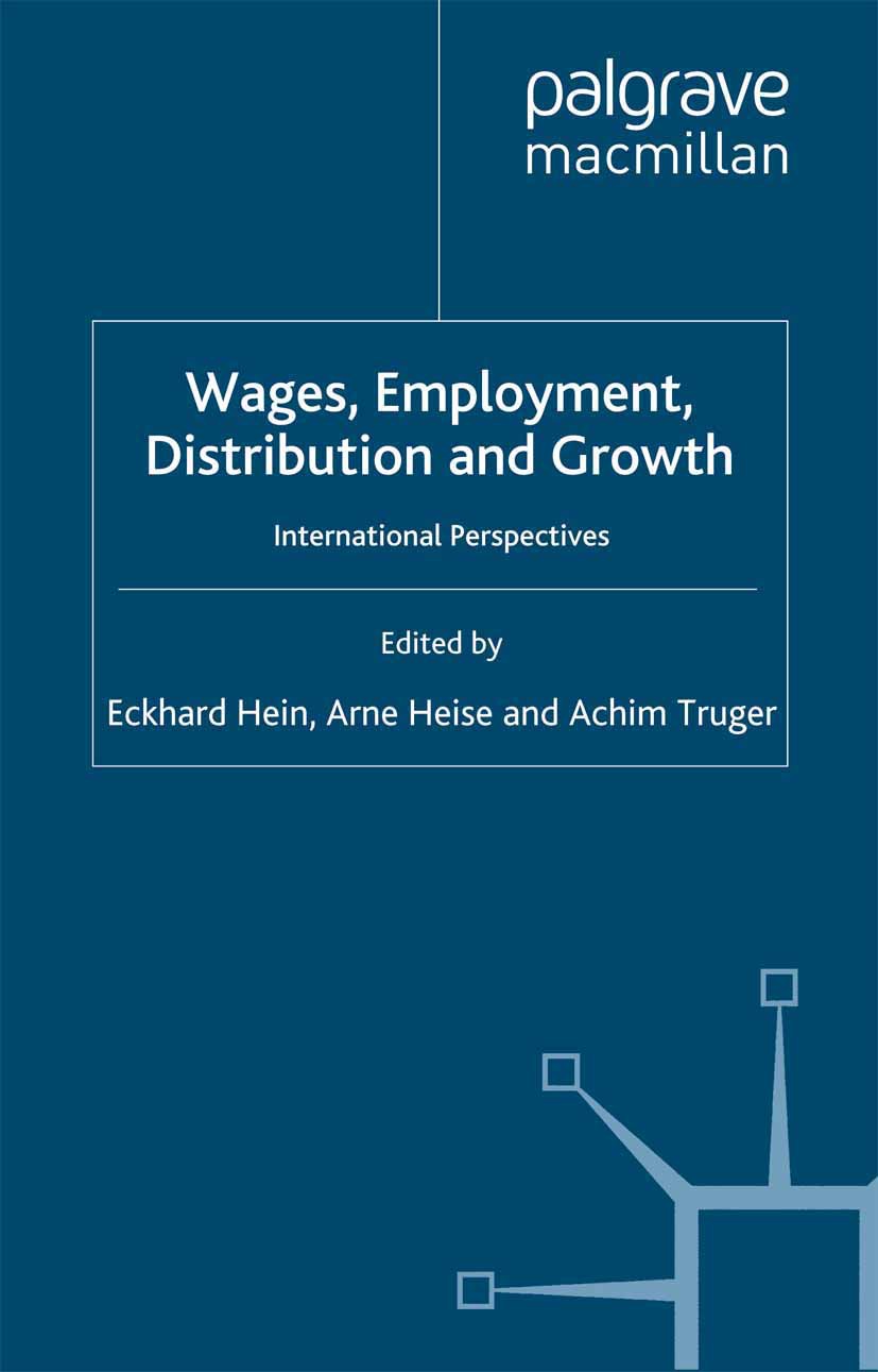 Hein, Eckhard - Wages, Employment, Distribution and Growth, ebook