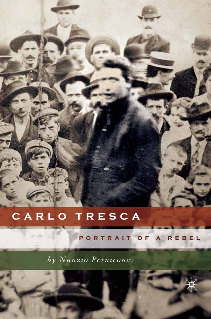 Pernicone, Nunzio - Carlo Tresca, ebook