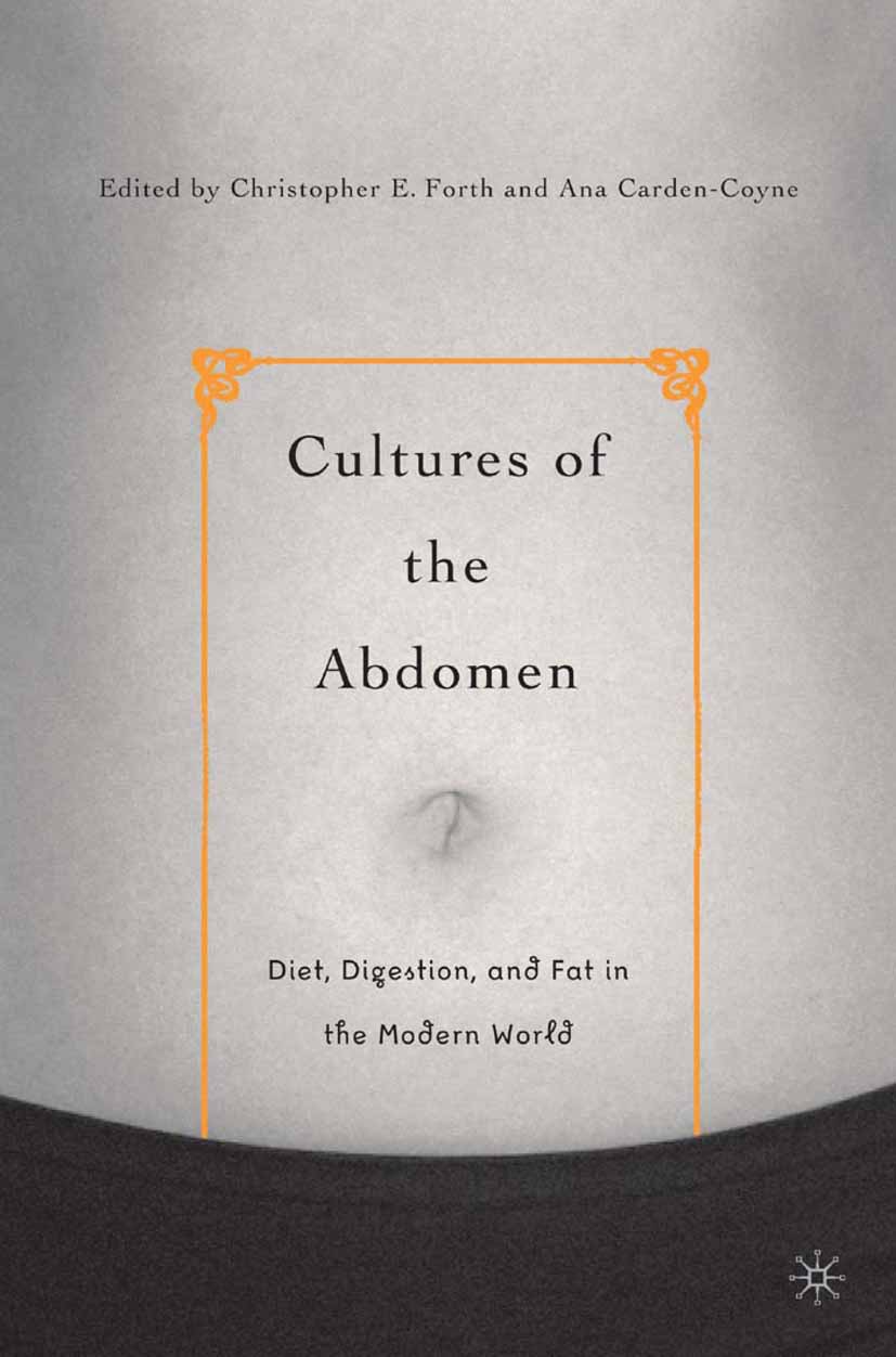 Carden-Coyne, Ana - Cultures of the Abdomen, e-bok