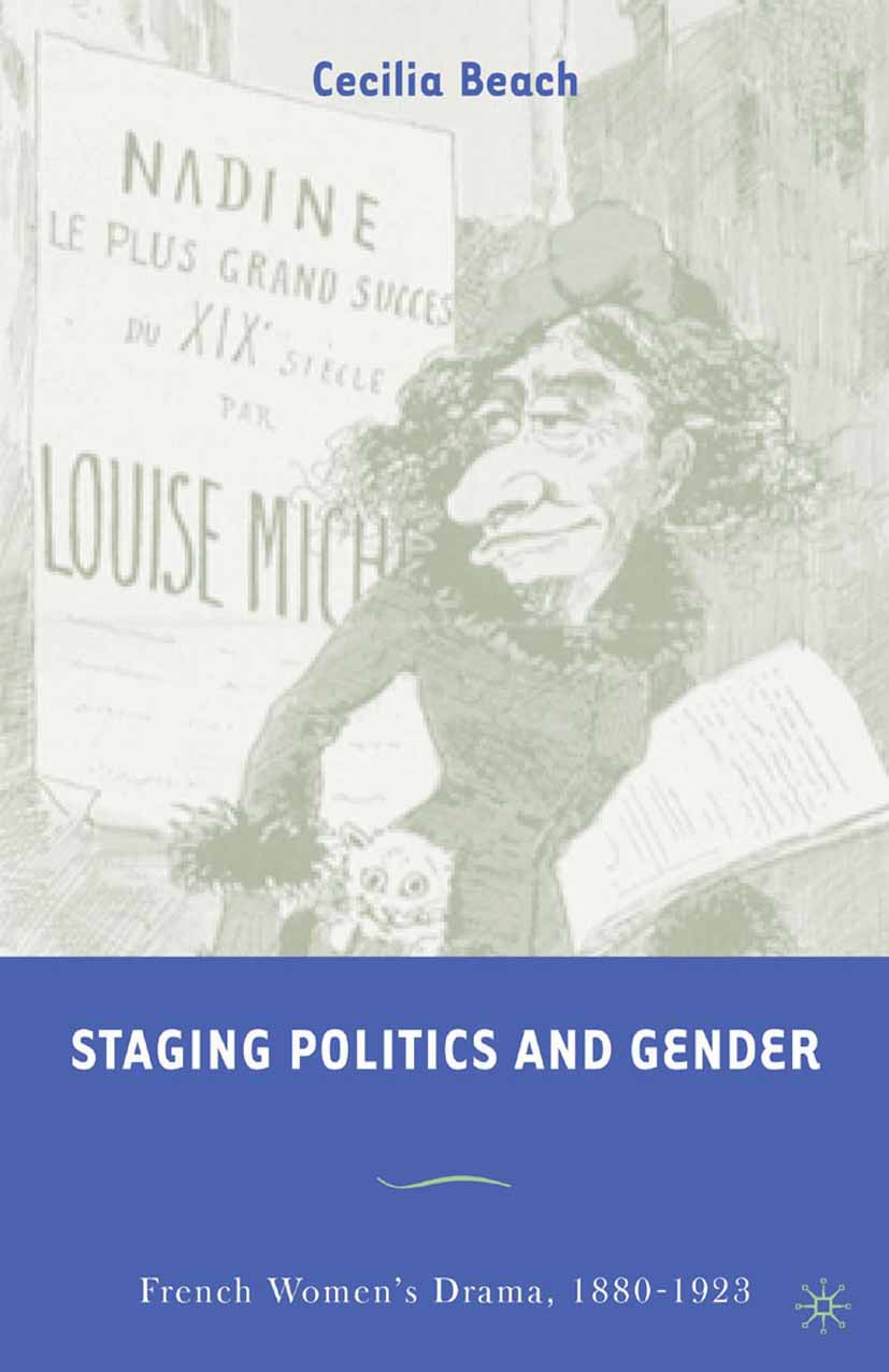 Beach, Cecilia - Staging Politics and Gender, ebook