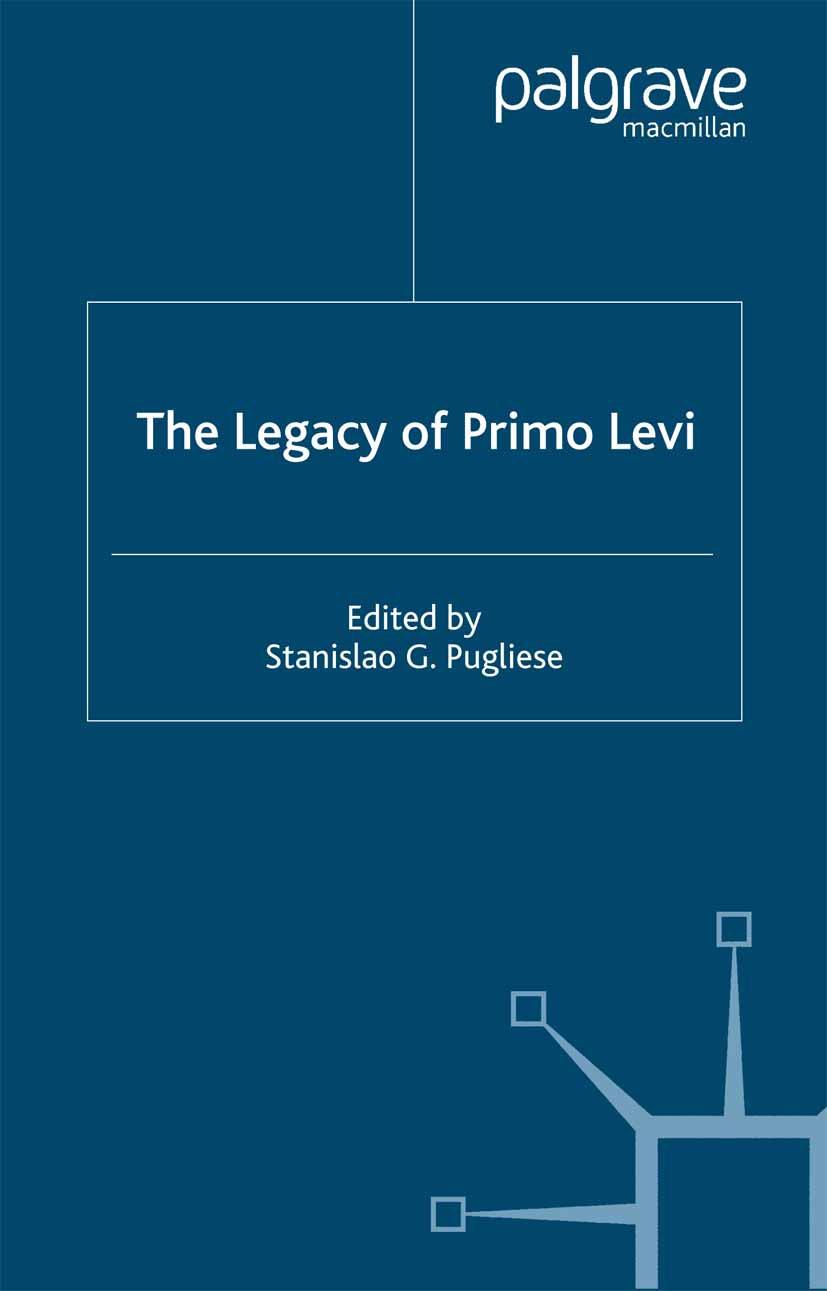 Pugliese, Stanislao G. - The Legacy of Primo Levi, e-kirja