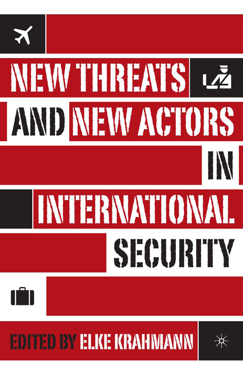 Krahmann, Elke - New Threats and New Actors in International Security, e-bok