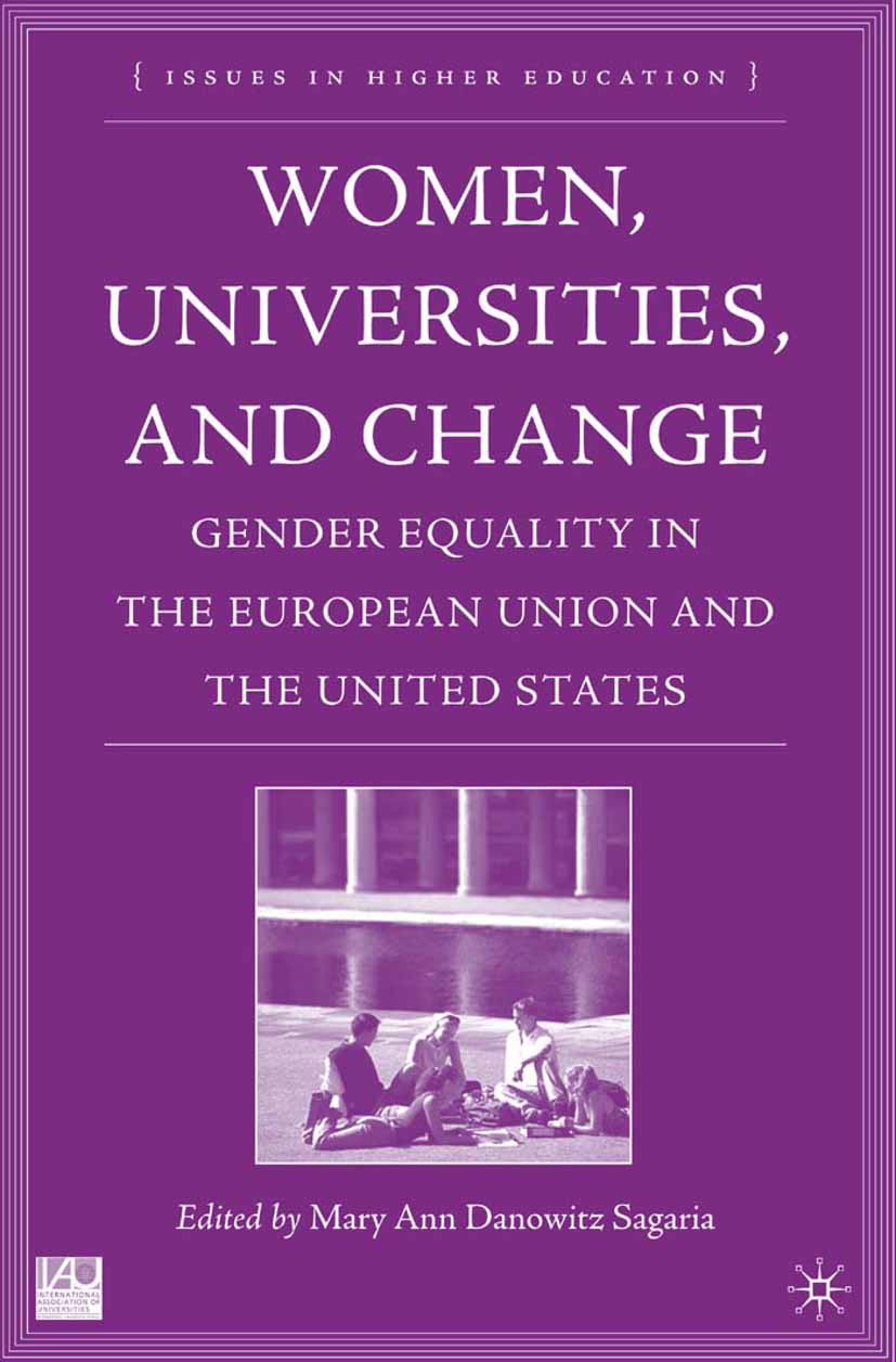 Sagaria, Mary Ann Danowitz - Women, Universities, and Change, ebook