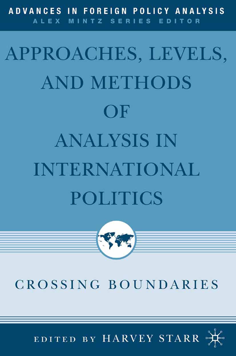 Starr, Harvey - Approaches, Levels, and Methods of Analysis in International Politics, e-kirja