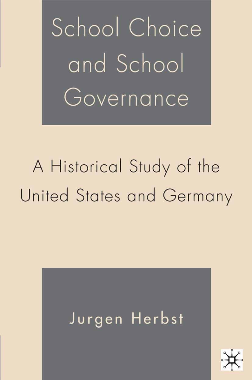 Herbst, Jurgen - School Choice and School Governance, ebook
