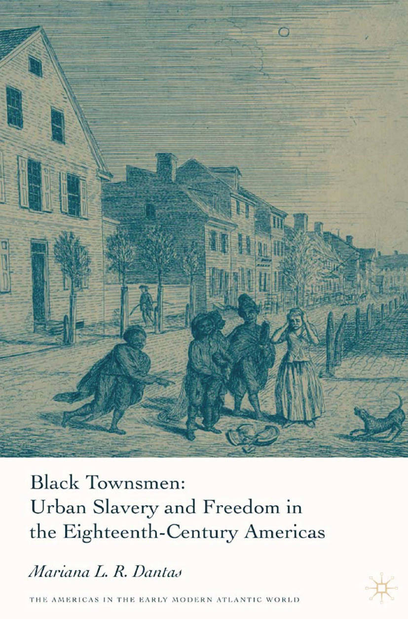 Dantas, Mariana L. R. - Black Townsmen, ebook