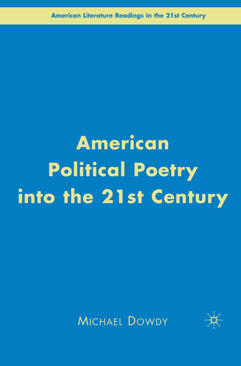 Dowdy, Michael - American Political Poetry in the 21st Century, e-kirja