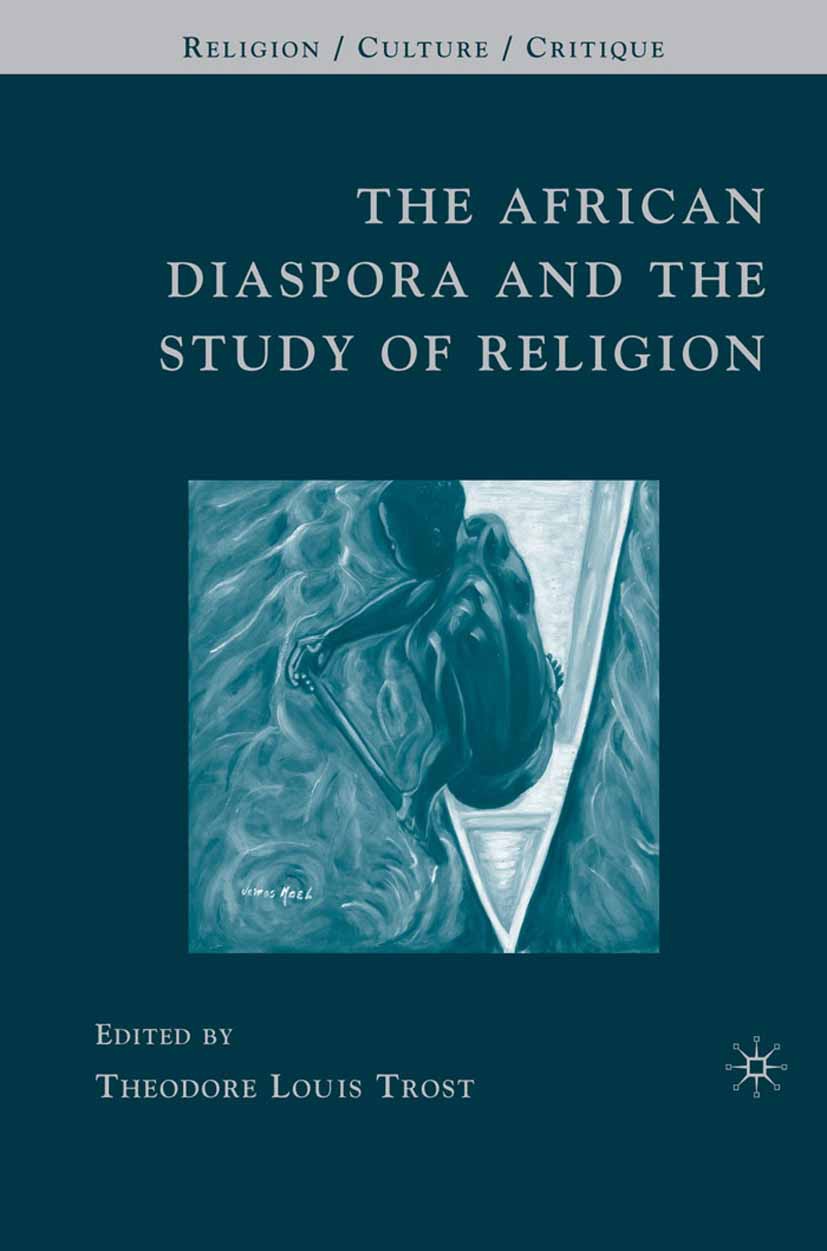 Trost, Theodore Louis - The African Diaspora and the Study of Religion, ebook