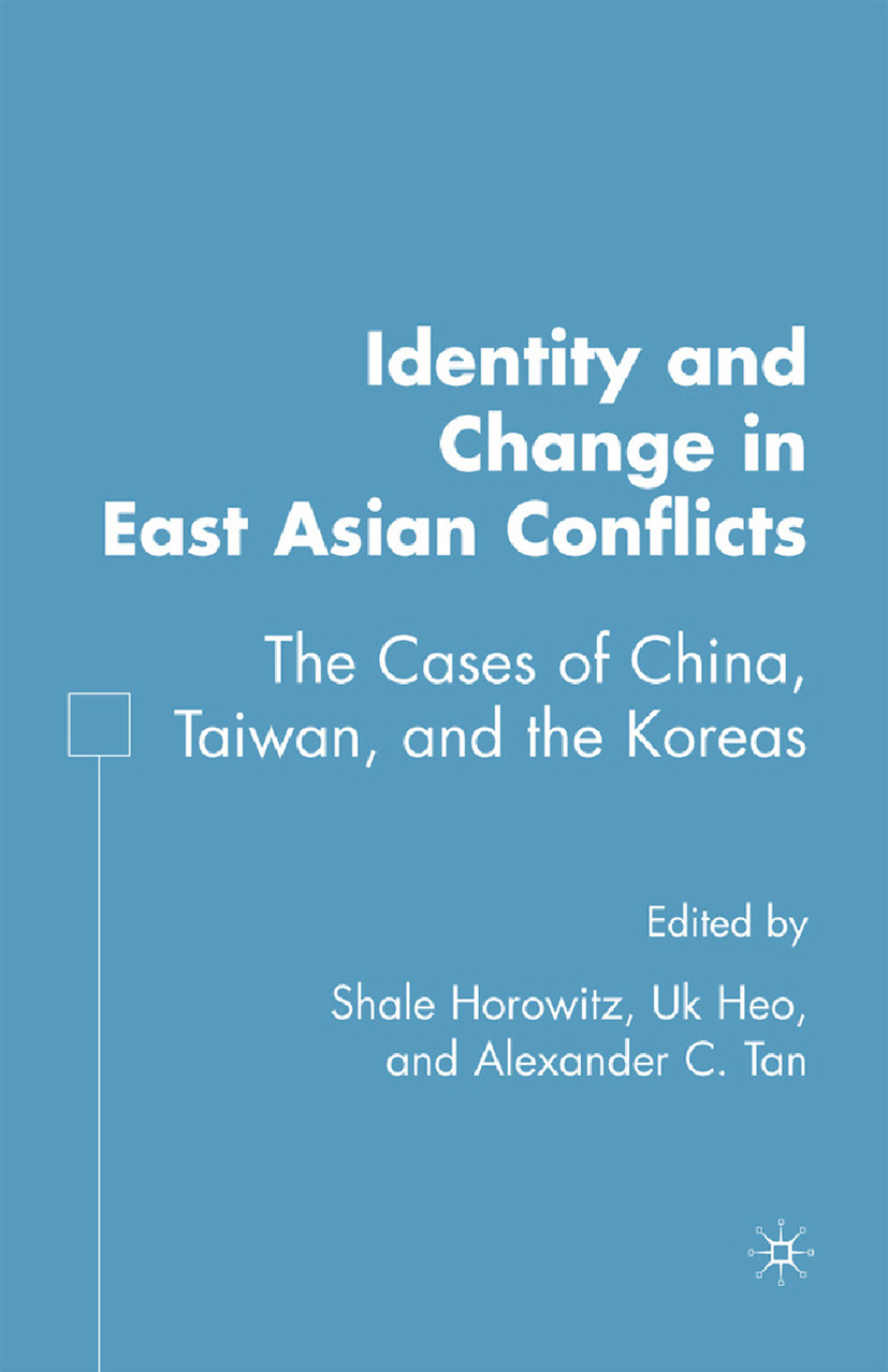 Heo, Uk - Identity and Change in East Asian Conflicts, ebook