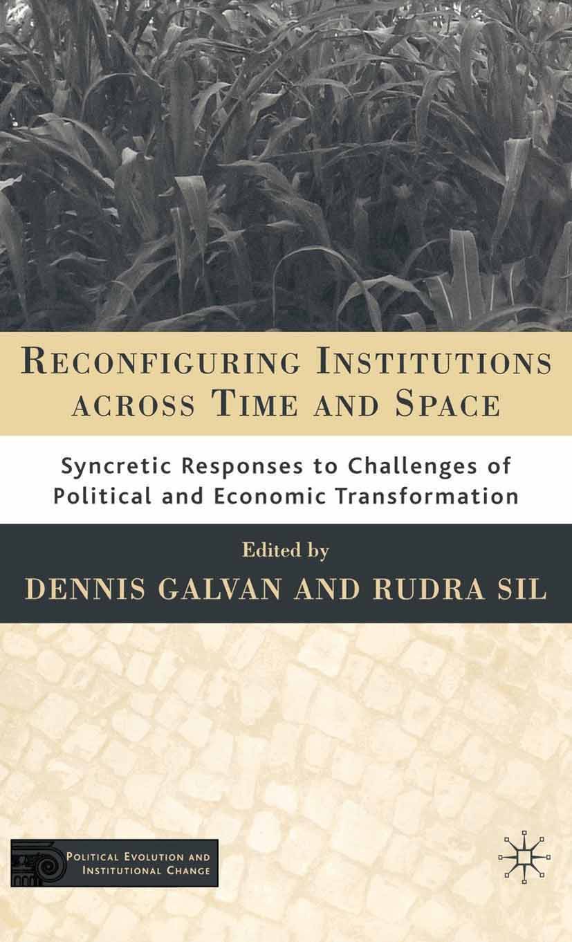 Galvan, Dennis - Reconfiguring Institutions Across Time and Space, e-bok