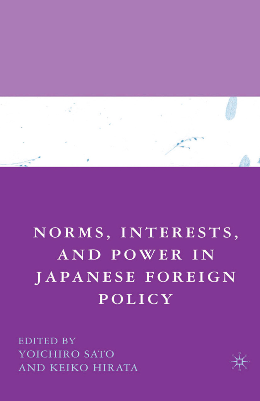 Hirata, Keiko - Norms, Interests, and Power in Japanese Foreign Policy, ebook