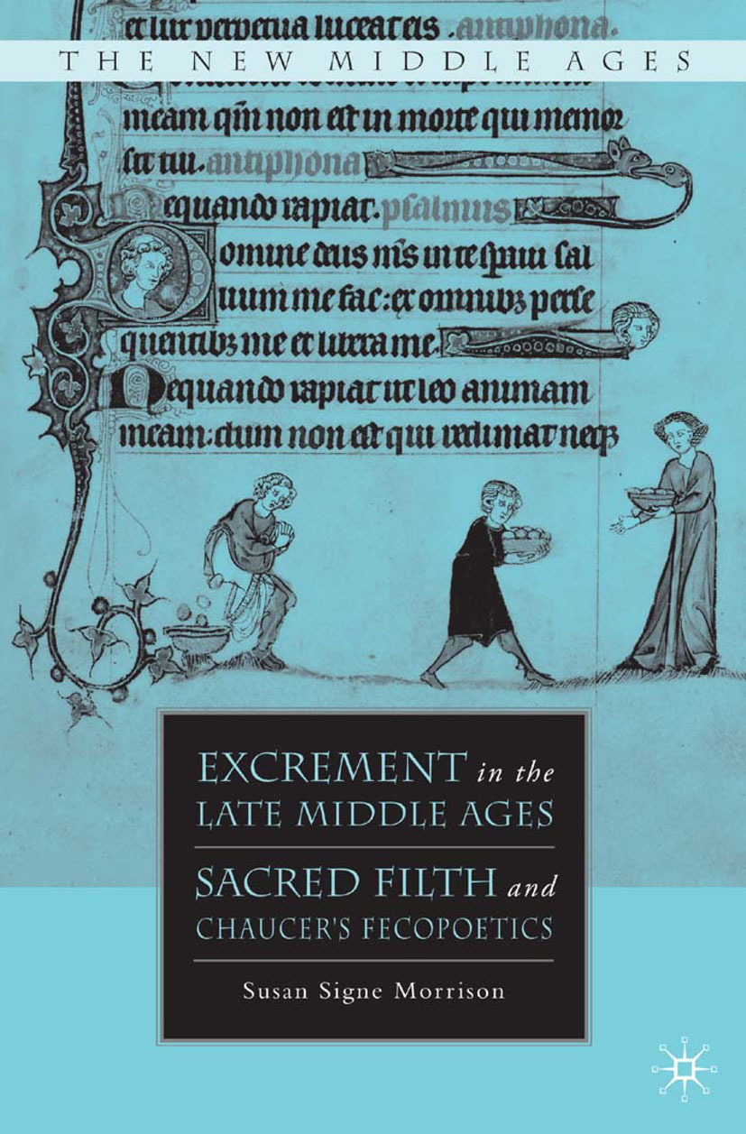 Morrison, Susan Signe - Excrement in the Late Middle Ages, ebook
