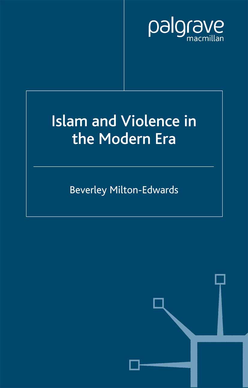 Milton-Edwards, Beverley - Islam and Violence in the Modern Era, e-bok