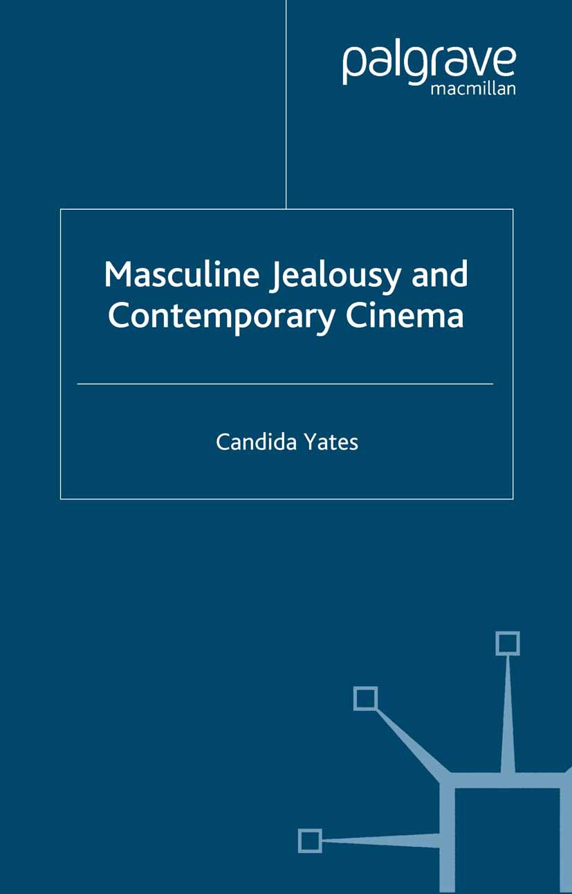 Yates, Candida - Masculine Jealousy and Contemporary Cinema, e-bok