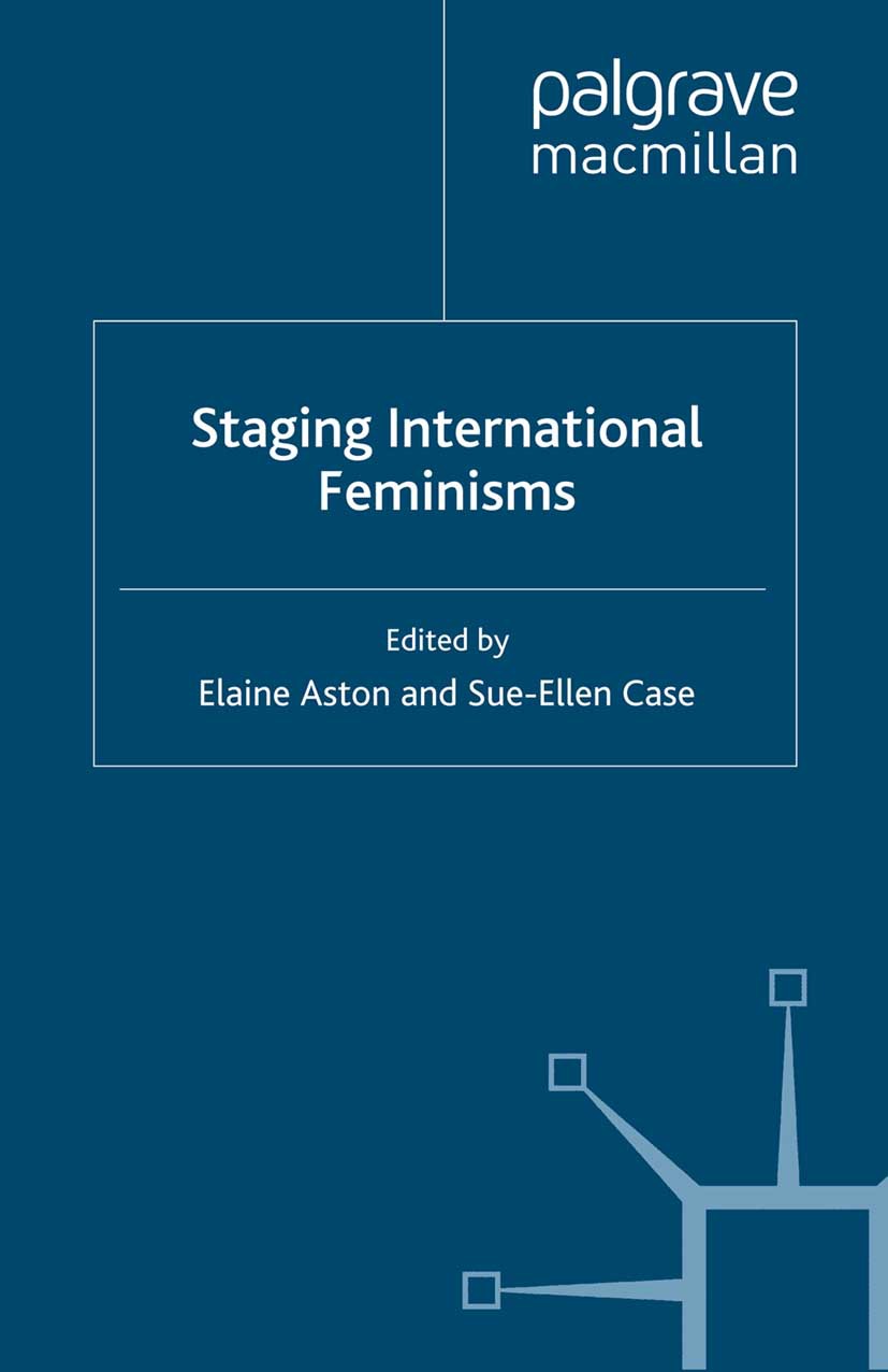 Aston, Elaine - Staging International Feminisms, ebook
