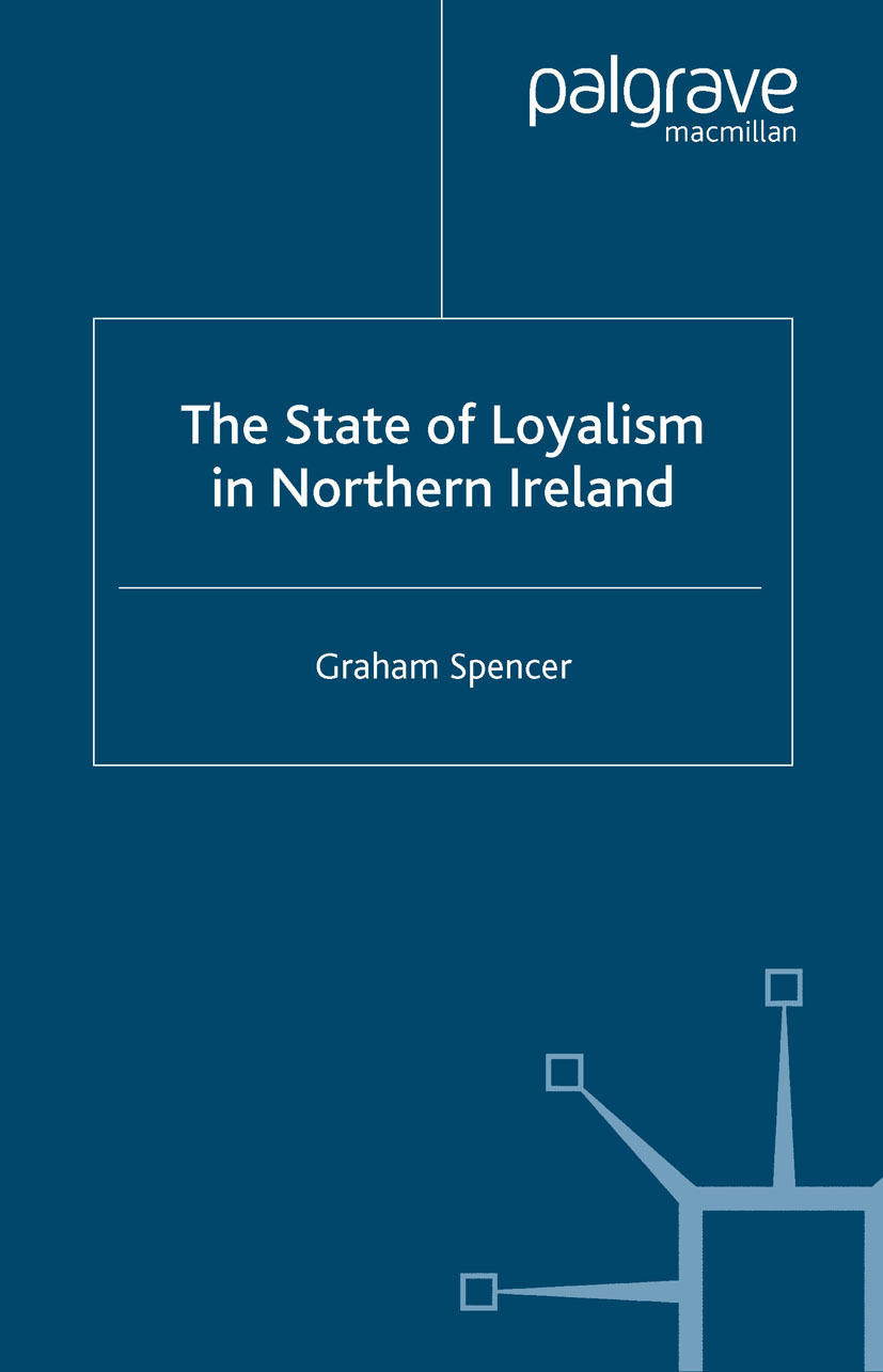 Spencer, Graham - The State of Loyalism in Northern Ireland, e-kirja