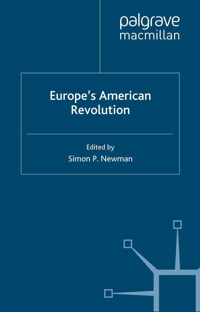 Newman, Simon P. - Europe’s American Revolution, ebook