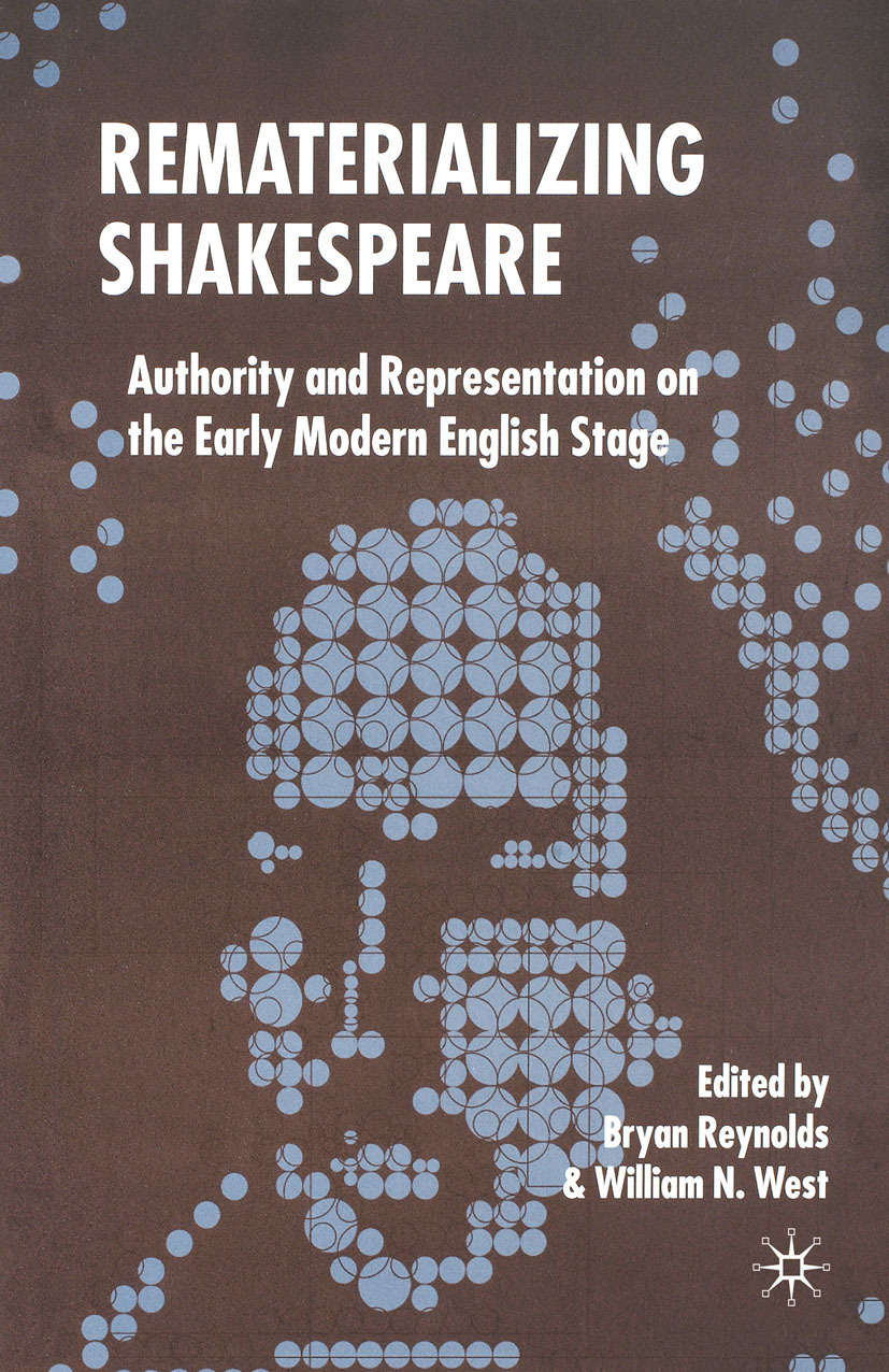 Reynolds, Bryan - Rematerializing Shakespeare, ebook
