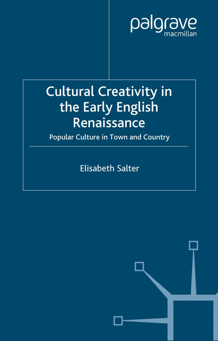 Salter, Elisabeth - Cultural Creativity in the Early English Renaissance, e-bok