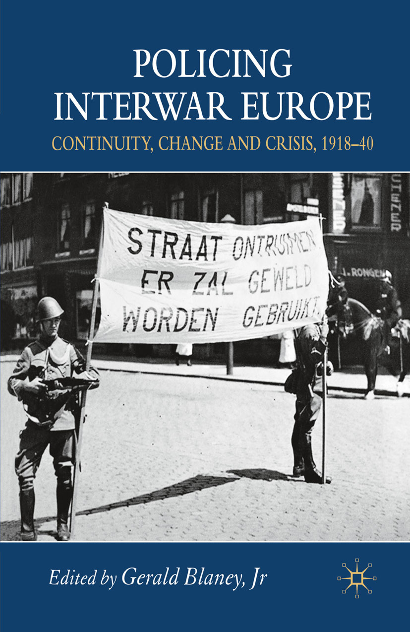 Blaney, Gerald - Policing Interwar Europe, e-kirja