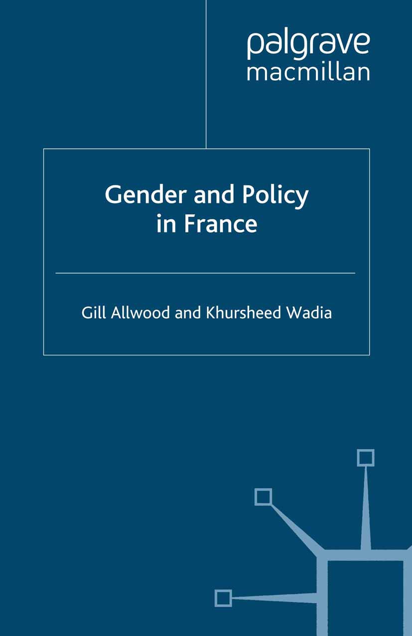 Allwood, Gill - Gender and Policy in France, ebook