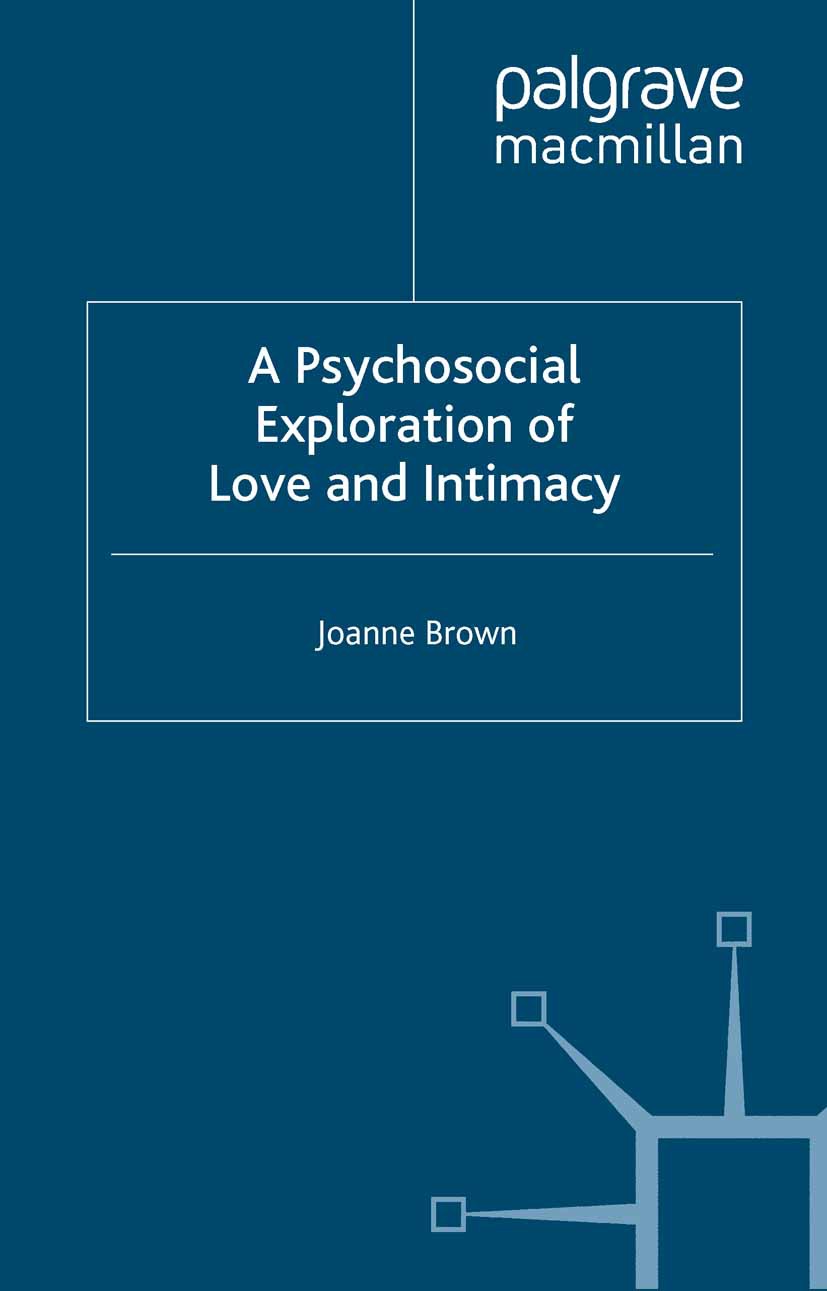 Brown, Joanne - A Psychosocial Exploration of Love and Intimacy, e-kirja