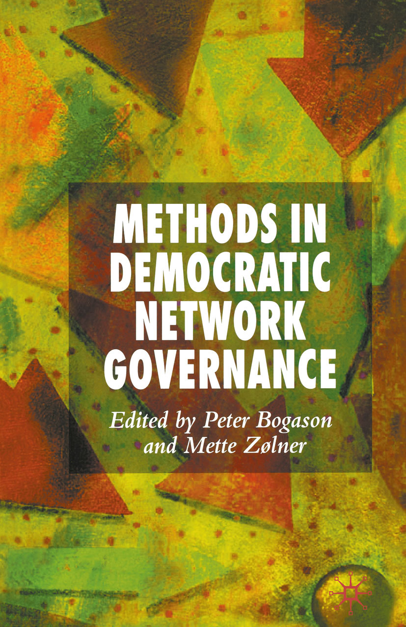 Bogason, Peter - Methods in Democratic Network Governance, ebook