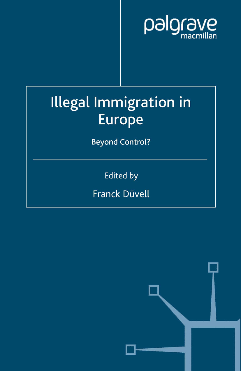 Düvell, Franck - Illegal Immigration in Europe, e-bok