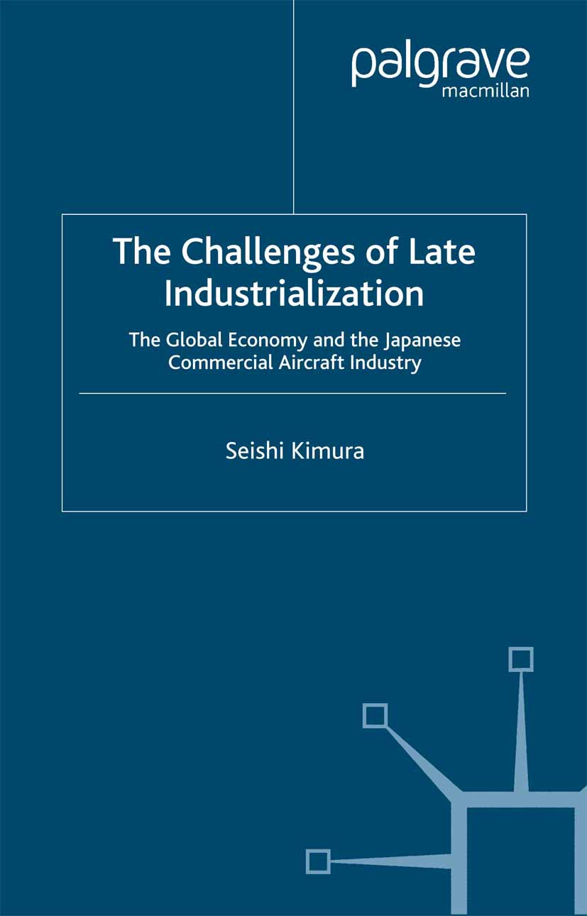 Kimura, Seishi - The Challenges of Late Industrialization, ebook