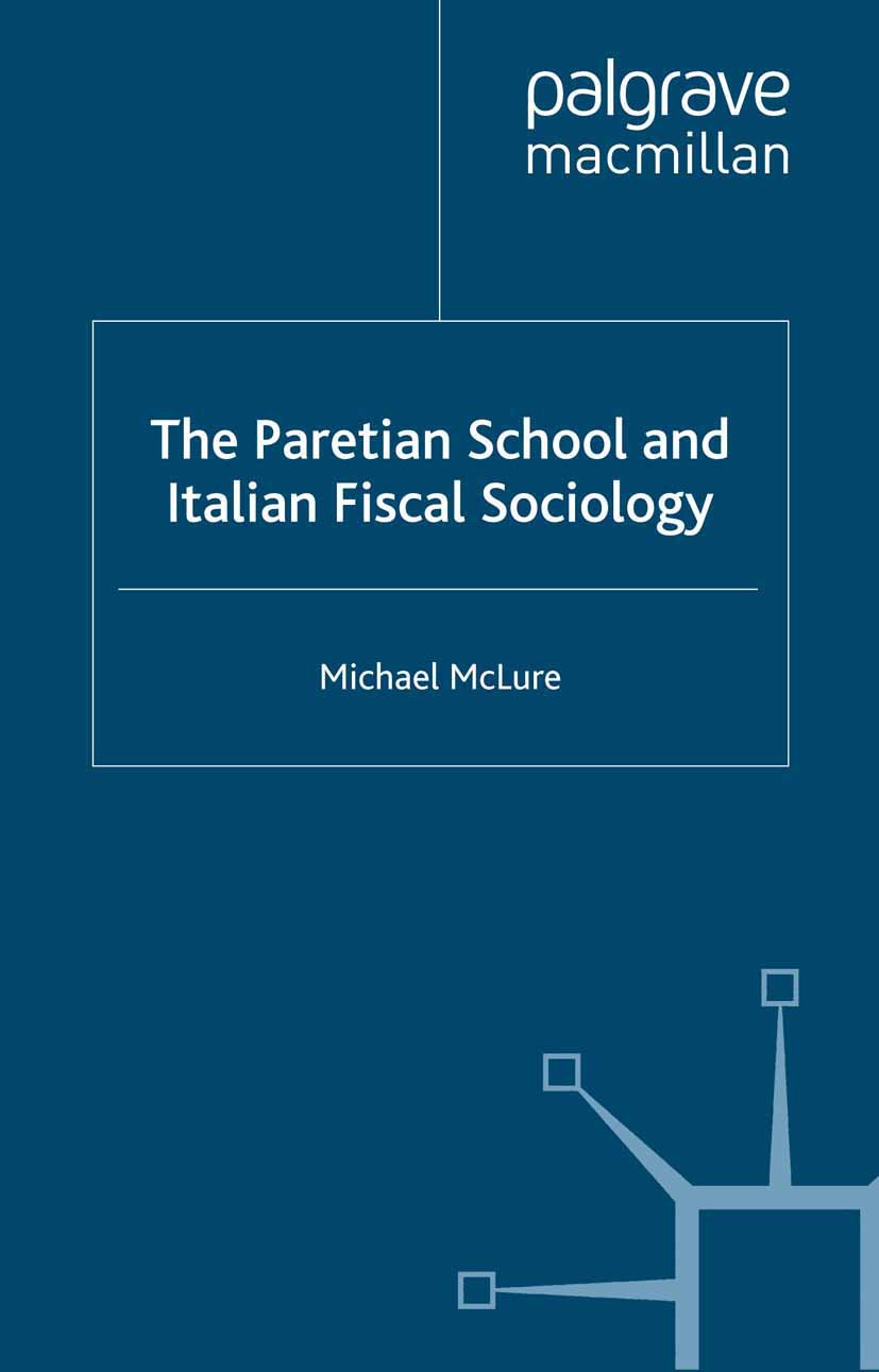 McLure, Michael - The Paretian School and Italian Fiscal Sociology, e-kirja