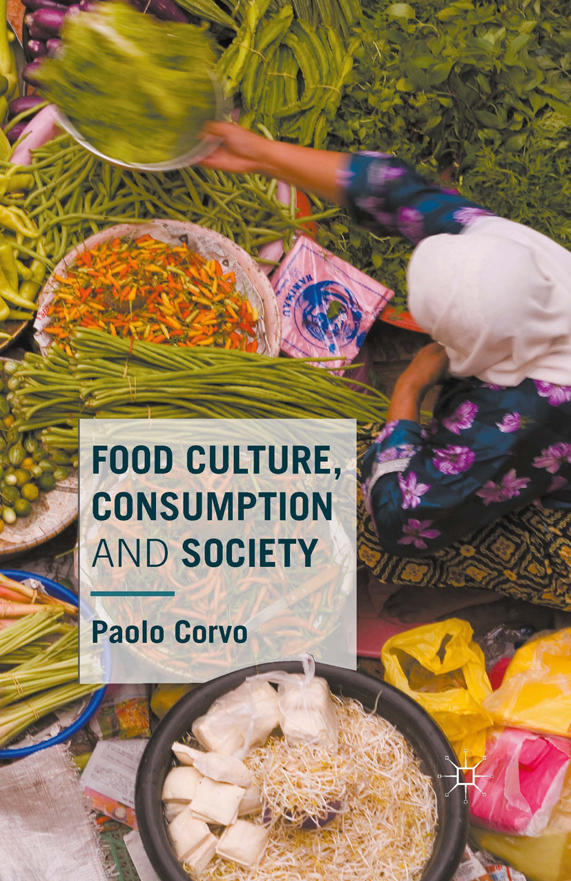 Corvo, Paolo - Food Culture, Consumption and Society, e-kirja