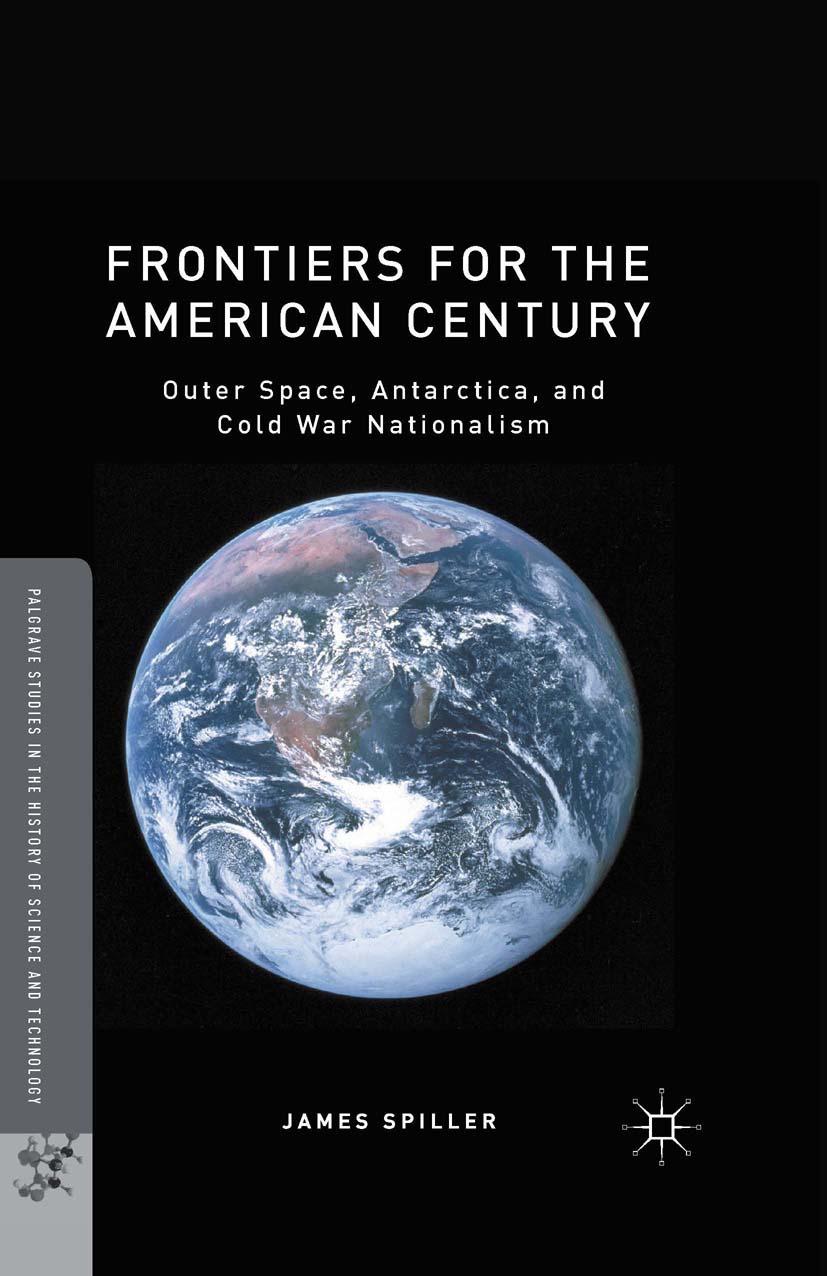 Spiller, James - Frontiers for the American Century, e-bok