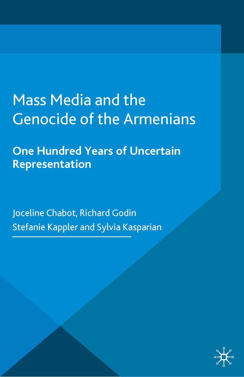 Chabot, Joceline - Mass Media and the Genocide of the Armenians, e-kirja