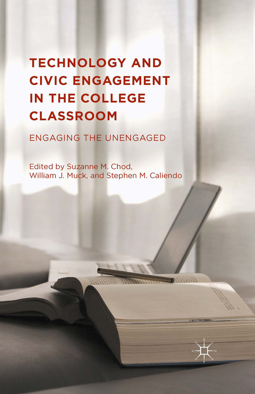 Caliendo, Stephen M. - Technology and Civic Engagement in the College Classroom, e-kirja