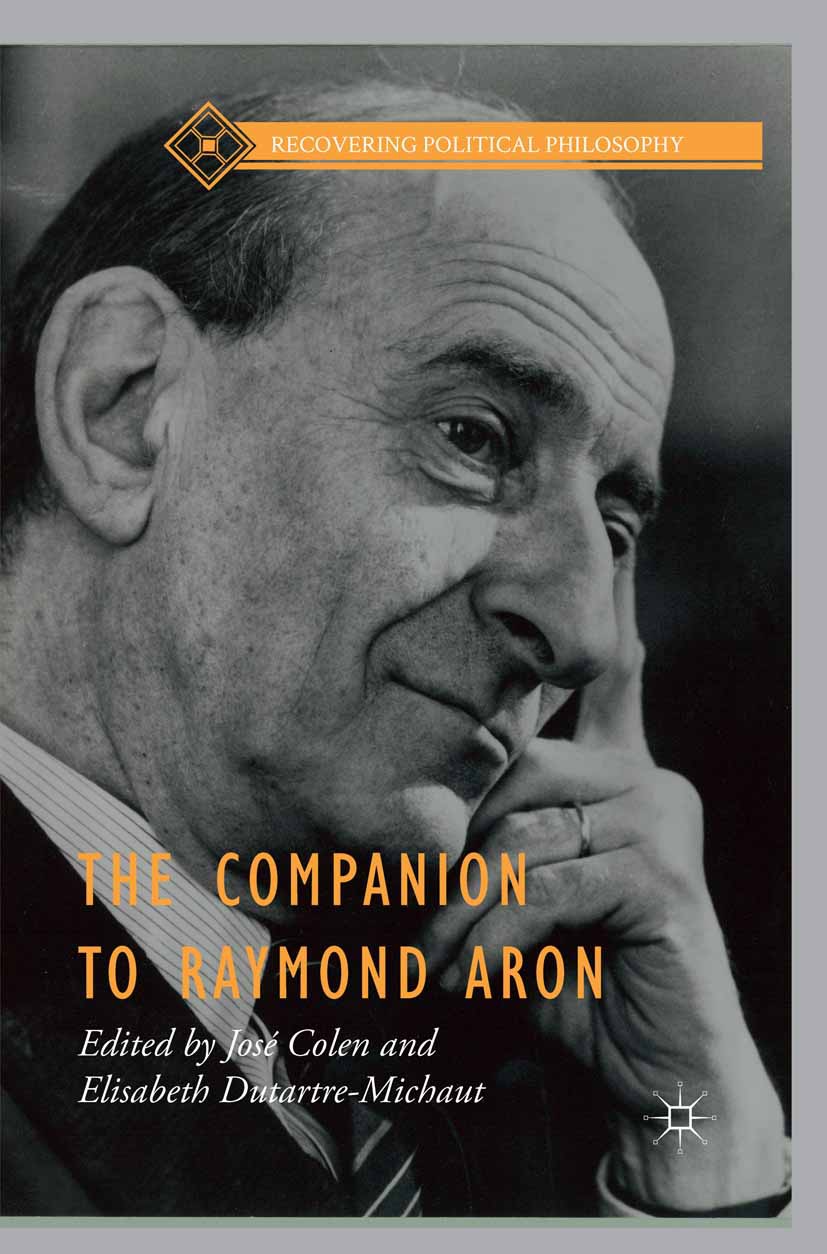 Colen, José - The Companion to Raymond Aron, e-bok