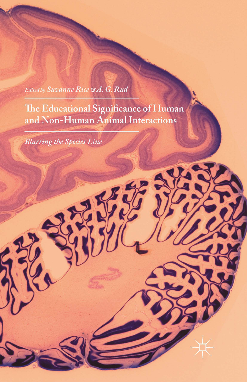 Rice, Suzanne - The Educational Significance of Human and Non-Human Animal Interactions, e-kirja