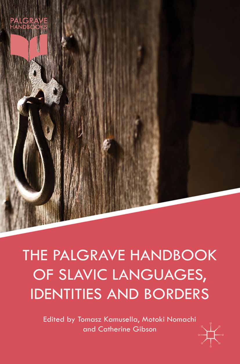 Gibson, Catherine - The Palgrave Handbook of Slavic Languages, Identities and Borders, e-bok